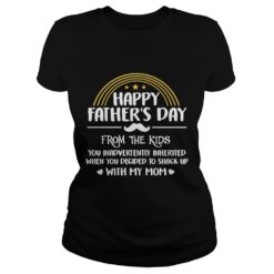 Happy Father's Day From The Kid You Inadvertently Inherited Ladies