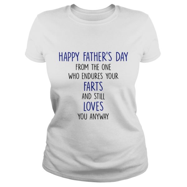Happy Father's Day From The One Who Endures Your Farts and Still Love You Anyway Ladies