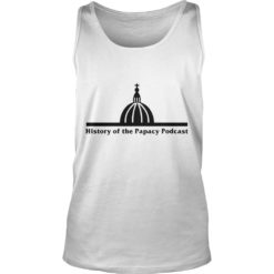 History of the Papacy Podcast Vatican Tank Top