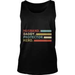 Husband Daddy Protector Hero Father's Day Gift Tank Top