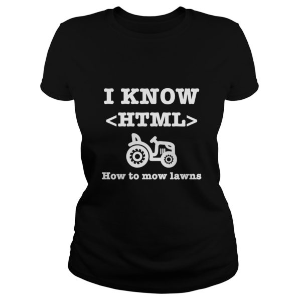 I Know HTML (How to Mow Lawns) Ladies