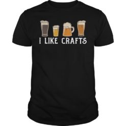 I Like Crafts Funny Shirts