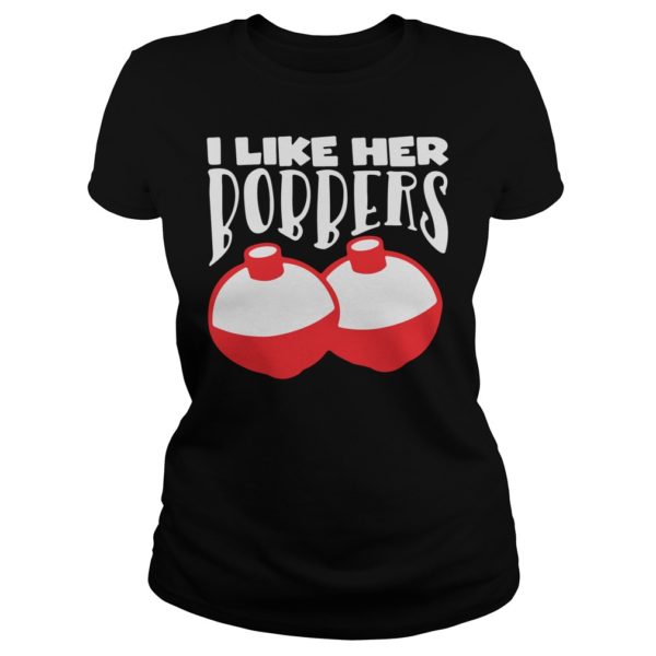 I Like Her Bobbers Ladies