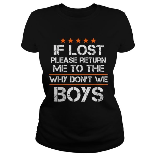 If Lost Please Return Me To The Why Don't We Boys Ladies
