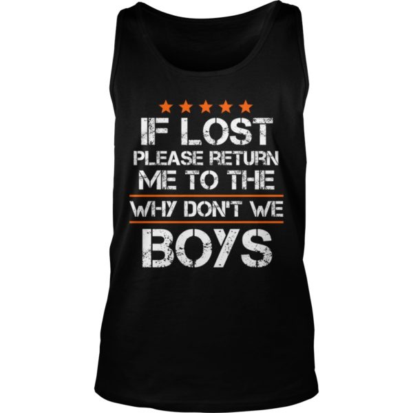 If Lost Please Return Me To The Why Don't We Boys Tank Top
