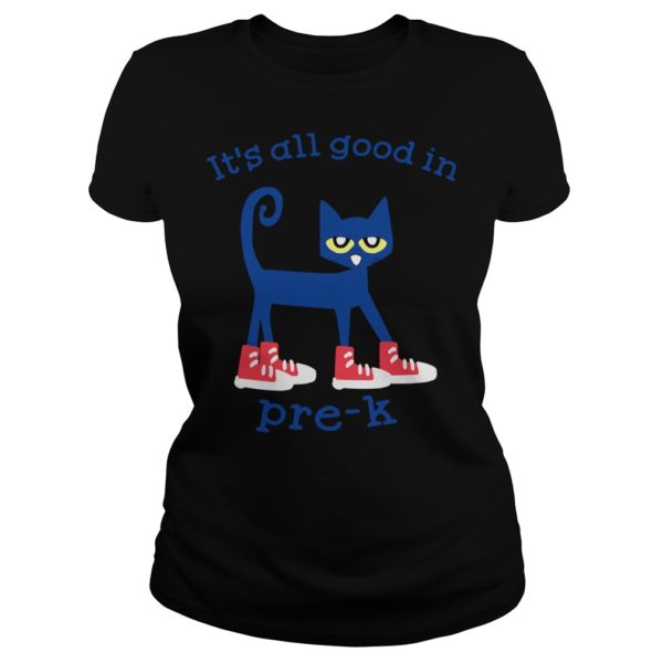 It's All Good In Pre KBack to school Shirt Ladies