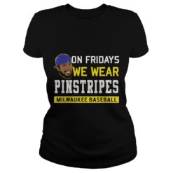 Jeremy Jeffress On Fridays We Wear Pinstripes Ladies