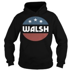 Joe Walsh 2020 For President Defeat Trump Shirt Hoodies