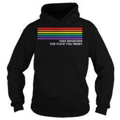 Kiss Whoever The F You Want Rainbow LGBT Pride Hoodies