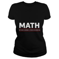 MATH MAKE AMERICA THINK HARDER Andrew Yang 2020 Ladies