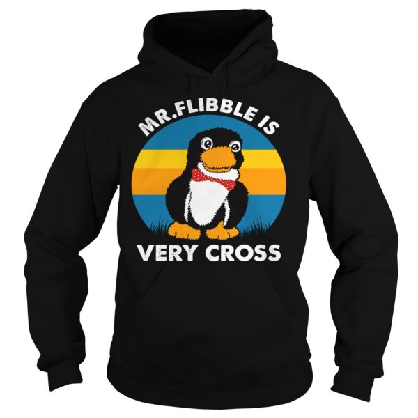 MR FLIBBLE IS VERY CROSS Hoodies
