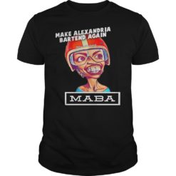 MaBa Make Alexandria Bartend Again Shirt