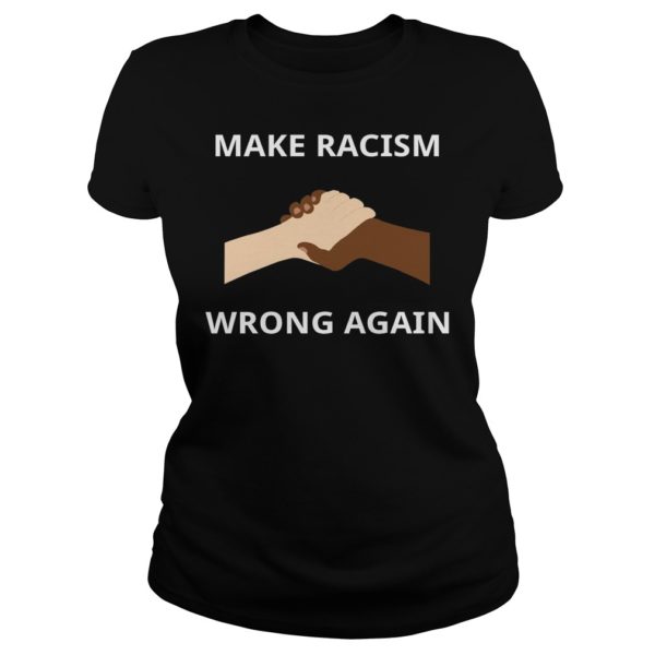 Make Racism Wrong Again Ladies
