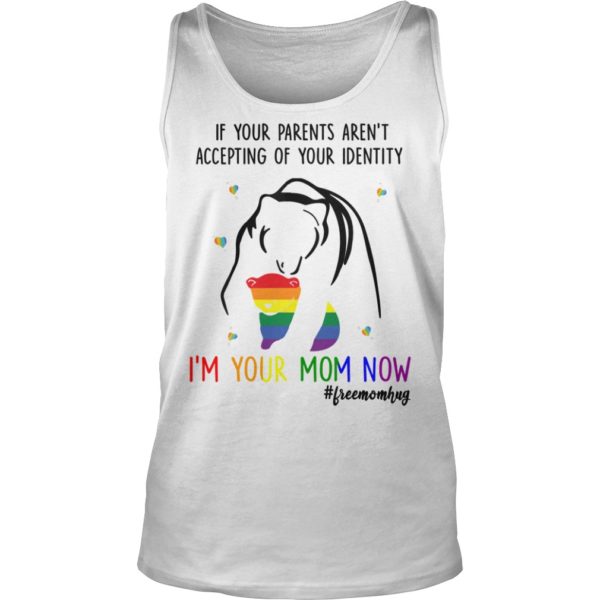Mama Bear LGBT If Your Parents Aren't Accepting Of Your Identity Tank Top