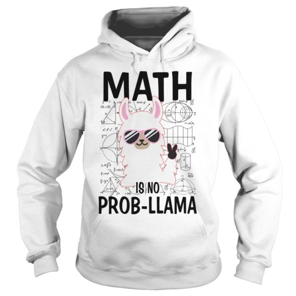 Math Llama Math Is No Prob Llama Hoodies
