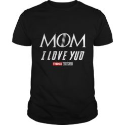 Mom I Love You 3 Thousand GTO & End Game T - Shirt