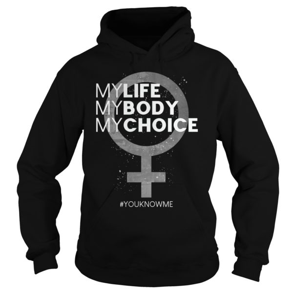 My Life My Body My Choice Women Right Hoodies