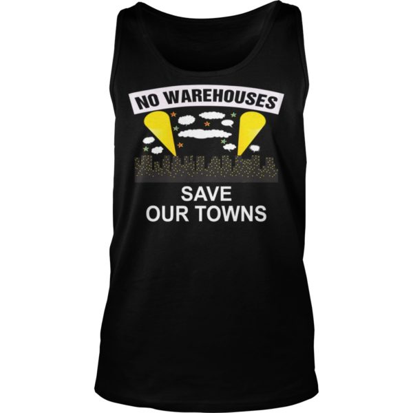 NO WAREHOUSESSave Our Towns Tank Top