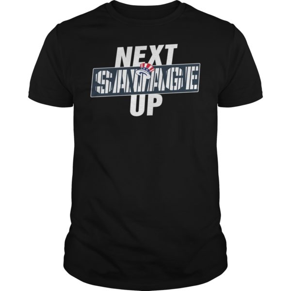 Next Savage Up Shirt