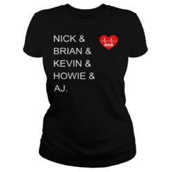 Nick & Brian & Kevin & Howie & Aj We All Love BSB Band Name 90s Music Shirt Ladies
