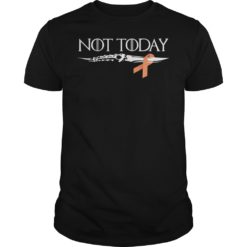 Not Today Games Of Thrones Uterine Cancer T - Shirt