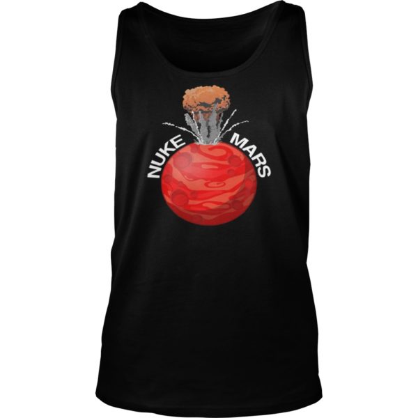 Nuke Mars Shirt Tank Top