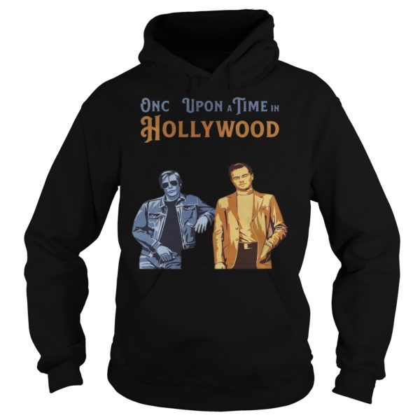 Once Upon a Time in Hollywood Shirt Hoodies