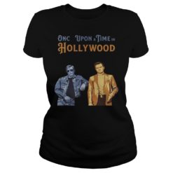 Once Upon a Time in Hollywood Shirt Ladies