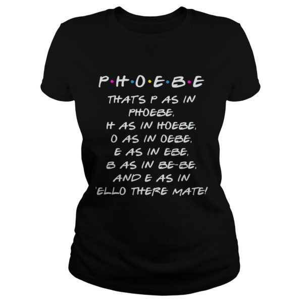 Phoebe That's P As In Phoebe Ladies