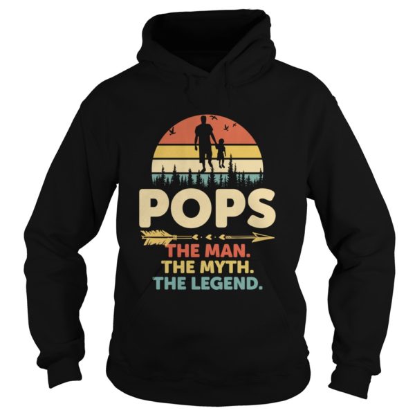 Pop The Man The Myth The Legend Papa Pops Dad Hoodies
