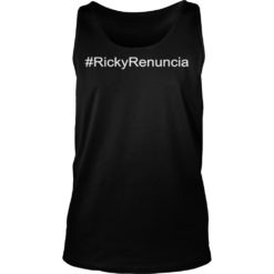 Ricky Renuncia Shirt Tank Top