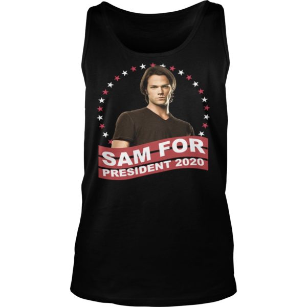 Sam Winchester For President 2020 Shirt Tank Top