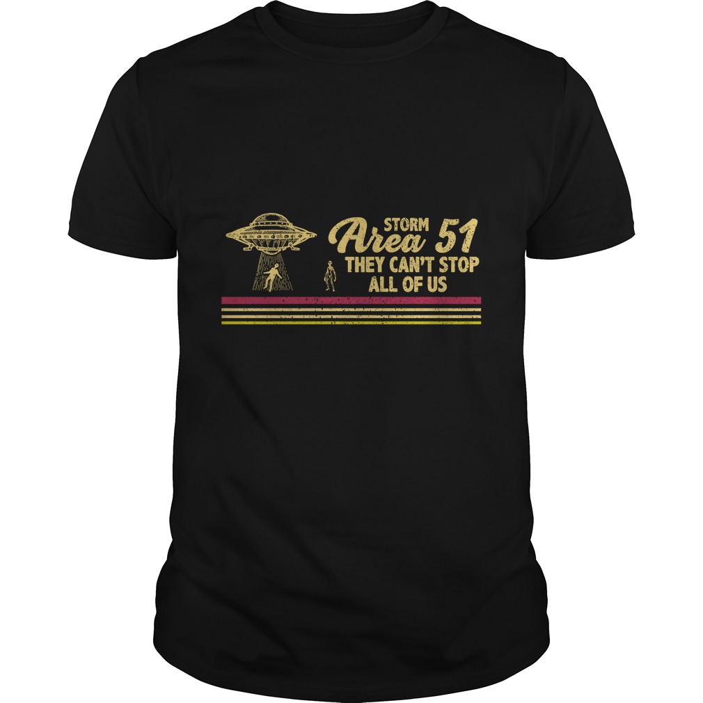 Storm Area 51 Shirt They Can’t Stop Us All Alien Shirt Storm Area 51 Shirt They Can't Stop Us All Alien Shirt