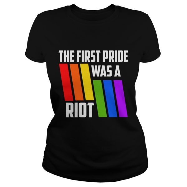 The First Pride Was A Riot LGBT Pride Ladies