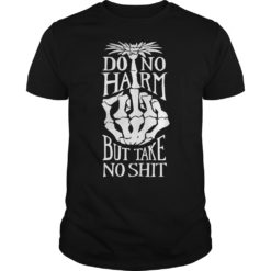 The More Ornery Do No Harm Shirt