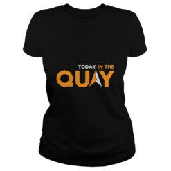 Today In The Quay Ladies
