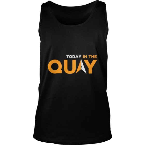 Today In The Quay Tank Top