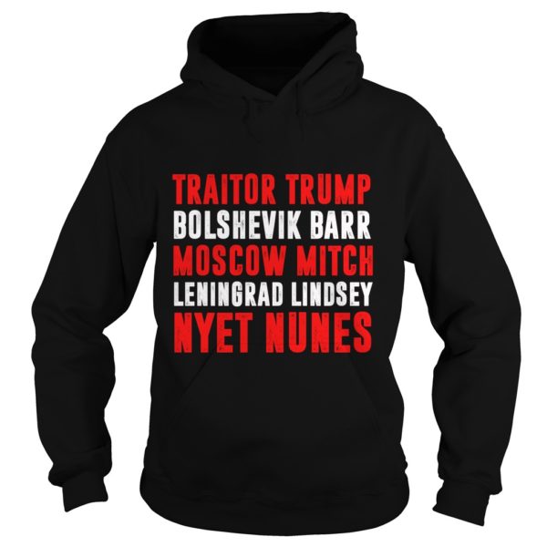 Traitor Trump Moscow Mitch Leningrad Lindsey Russian Rand Hoodies