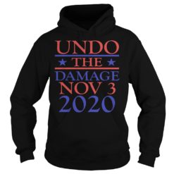Undo The Damage Nov 3 2020 Hoodies