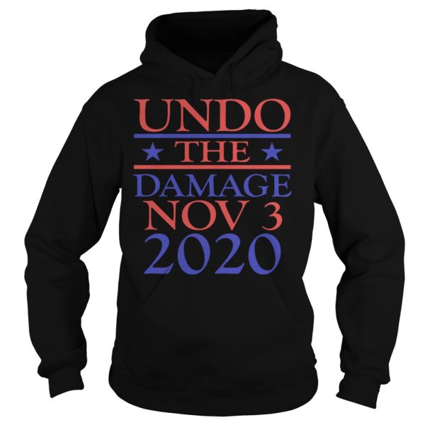 Undo The Damage Nov 3 2020 Hoodies