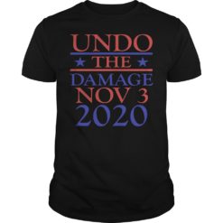 Undo The Damage Nov 3 2020 T - Shirt
