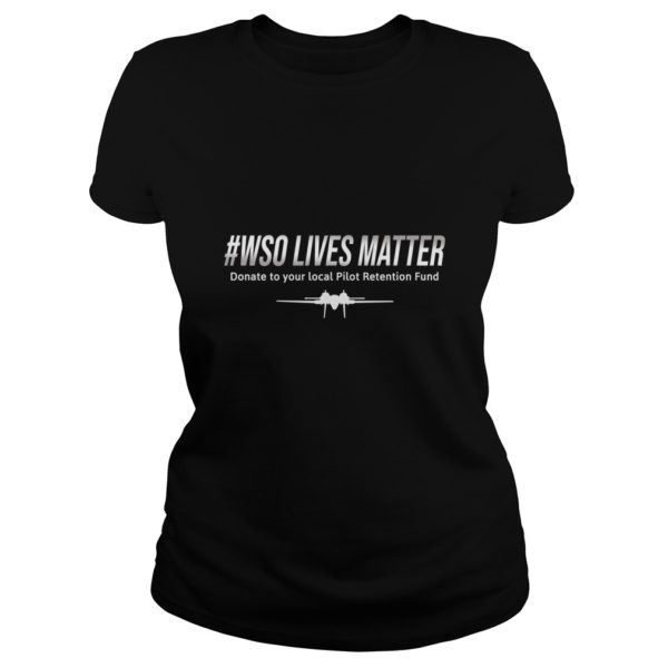 WSO Lives MatterDonate to the Pilot Retention Fund Ladies