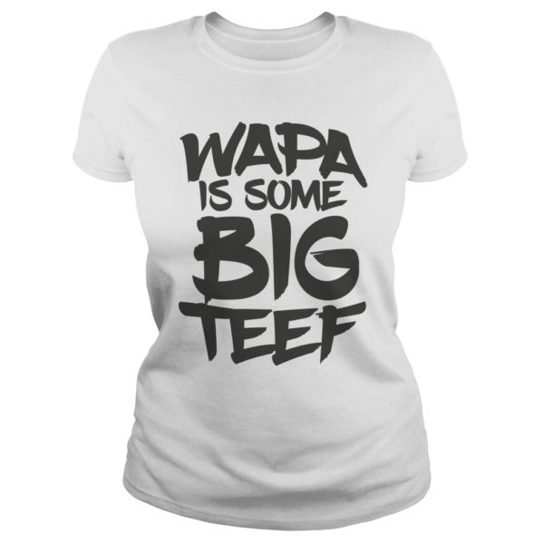 Wapa is Some Big Teef Ladies