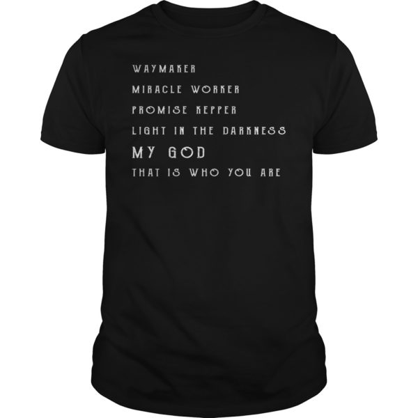 Waymaker Miracle Worker Promise Keeper Light Shirt