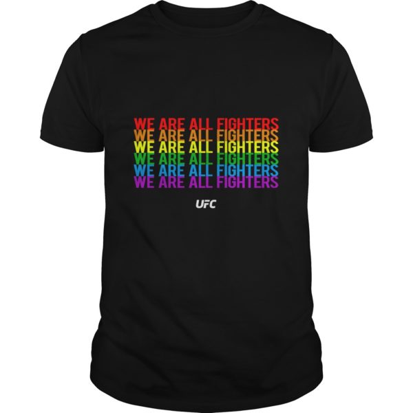 We Are All Fighters UFC T - Shirt
