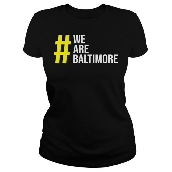 We Are Baltimore Ladies