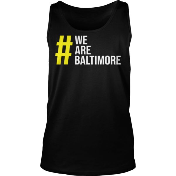 We Are Baltimore Tank Top