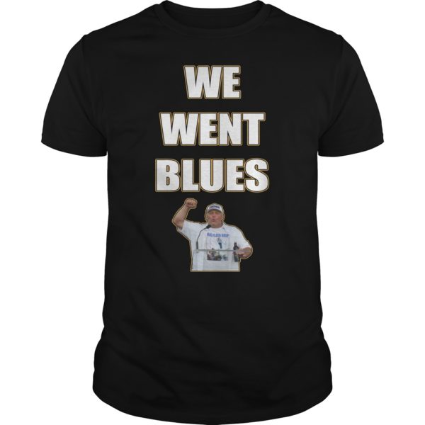We Went Blues shirt