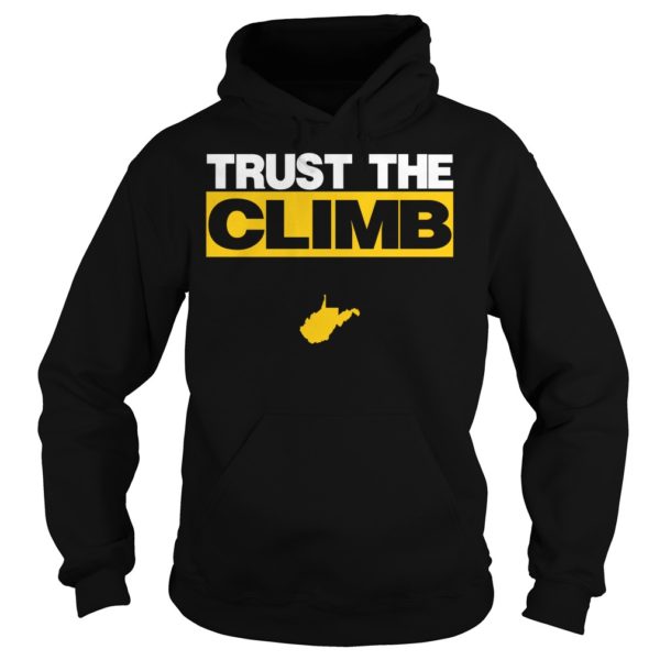 West Virginia 'Trust The Climb' Mountaineers Shirt Hoodies