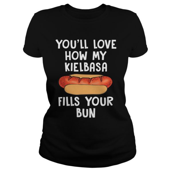 You'll Love How My Kielbasa Fills Your Bun Ladies